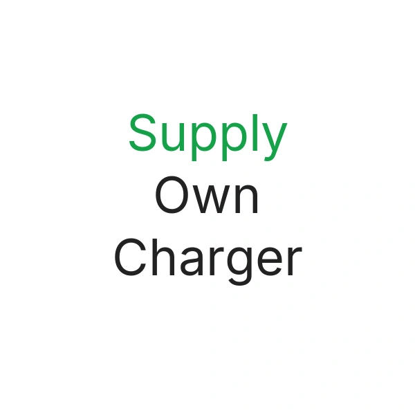Supply Own Charger